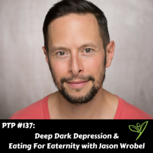 PTP137 Jason Wrobel